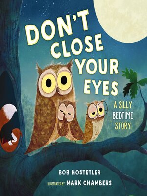 cover image of Don't Close Your Eyes
